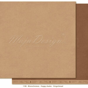 Monochrome Happy Shades - Gingerbread