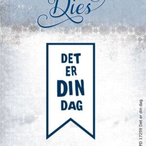 Papirdesign Dies - Det er din dag