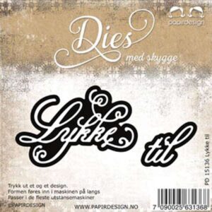 Papirdesign Dies - Lykke til