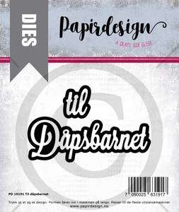 Papirdesign Dies - Til dåpsbarnet